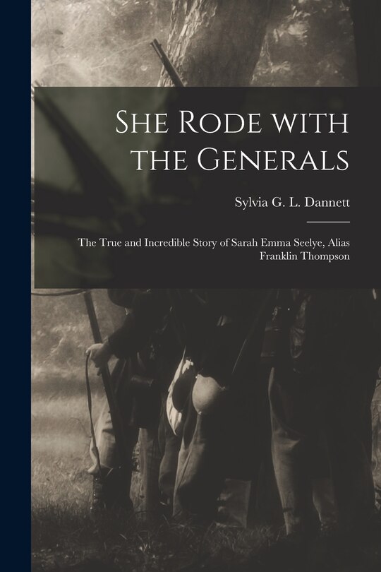Front cover_She Rode With the Generals