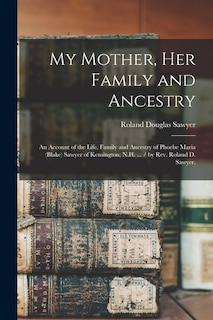 Couverture_My Mother, Her Family and Ancestry