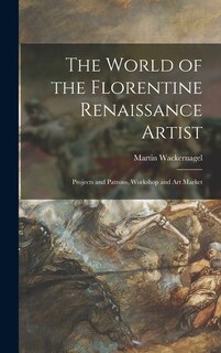 Front cover_The World of the Florentine Renaissance Artist