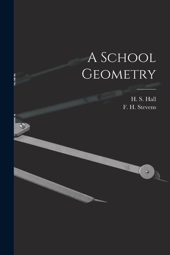 Front cover_A School Geometry [microform]