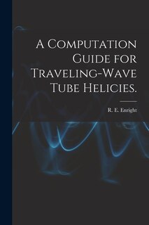 Couverture_A Computation Guide for Traveling-wave Tube Helicies.