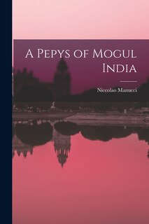 Couverture_A Pepys of Mogul India