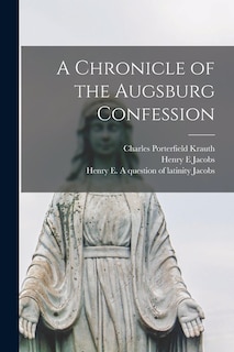 Front cover_A Chronicle of the Augsburg Confession