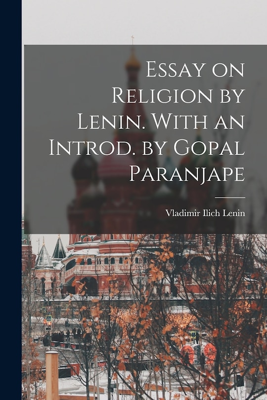 Front cover_Essay on Religion by Lenin. With an Introd. by Gopal Paranjape