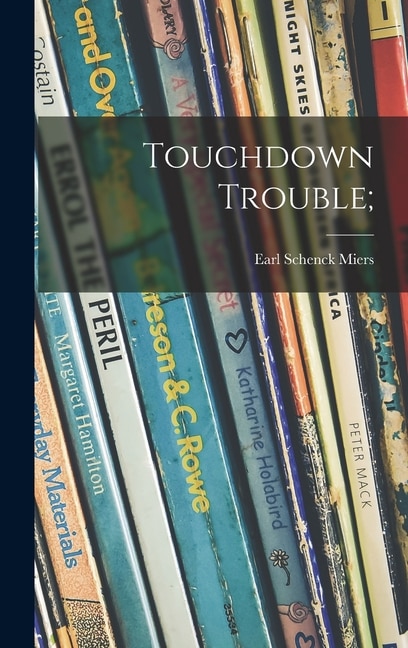 Front cover_Touchdown Trouble;