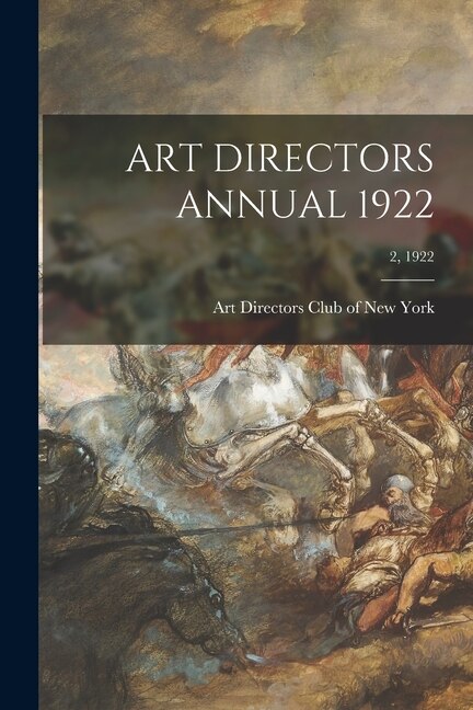 Front cover_Art Directors Annual 1922; 2, 1922