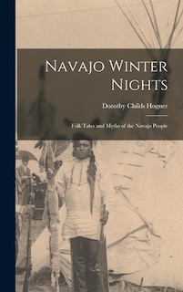 Front cover_Navajo Winter Nights; Folk Tales and Myths of the Navajo People