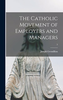 Couverture_The Catholic Movement of Employers and Managers; 5