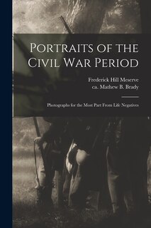Front cover_Portraits of the Civil War Period