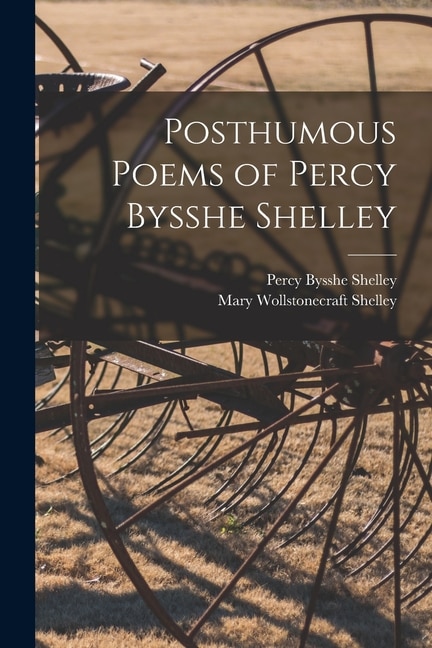 Front cover_Posthumous Poems of Percy Bysshe Shelley