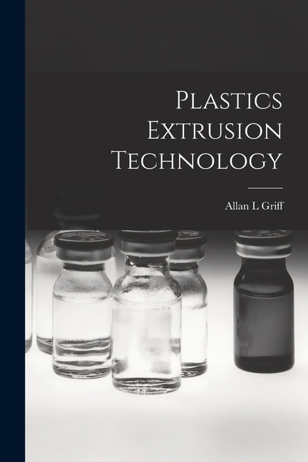 Front cover_Plastics Extrusion Technology