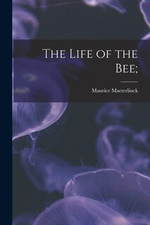 Couverture_The Life of the Bee;