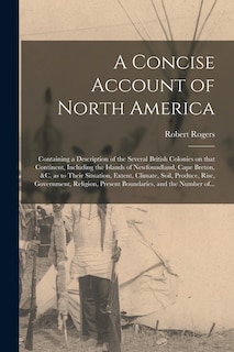 Couverture_A Concise Account of North America [microform]