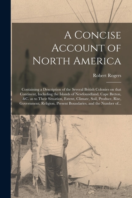 Couverture_A Concise Account of North America [microform]