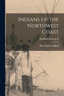 Front cover_Indians of the Northwest Coast; Handbook Series no.10