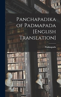 Front cover_Panchapadika of Padmapada [English Translation]