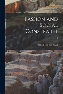 Couverture_Passion and Social Constraint; 2
