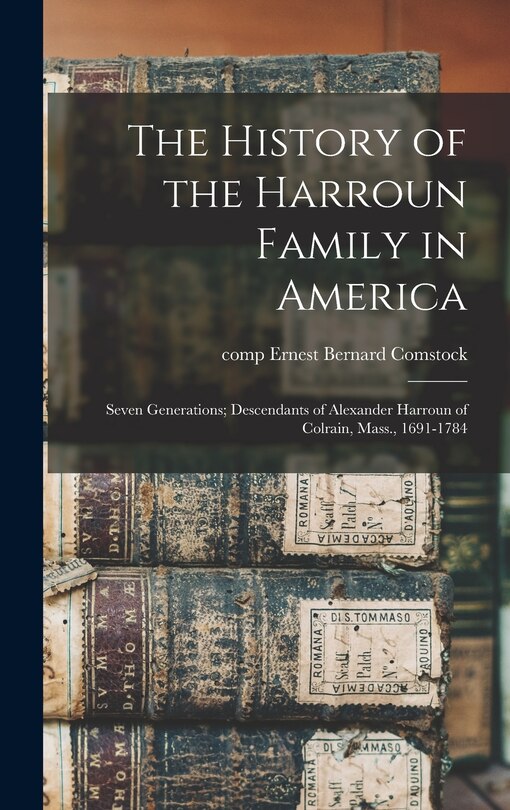 Front cover_The History of the Harroun Family in America