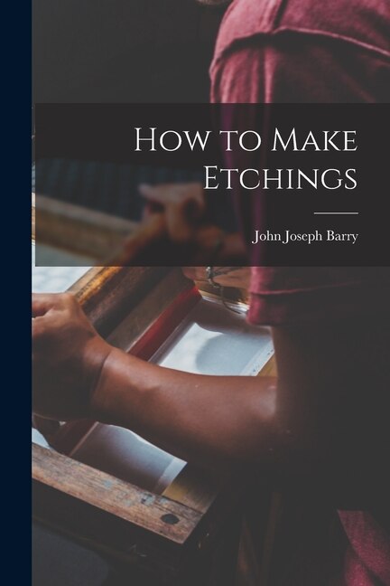 Front cover_How to Make Etchings
