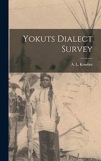 Couverture_Yokuts Dialect Survey