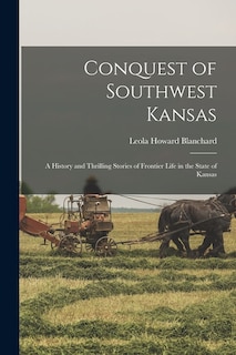 Front cover_Conquest of Southwest Kansas