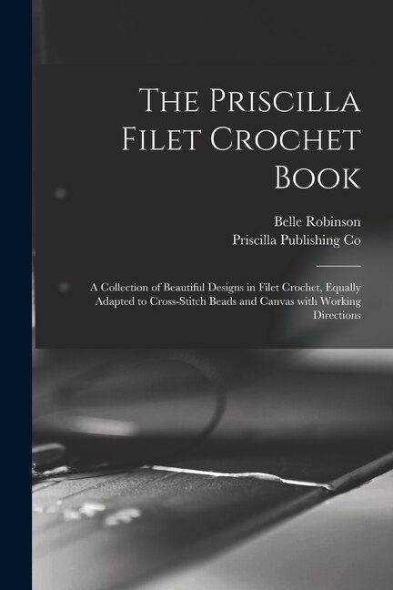 Couverture_The Priscilla Filet Crochet Book