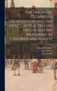 Front cover_The Errors of Cutaneous Localization and the Effect of Practice on the Localizing Movement in Children and Adults