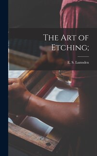 Front cover_The Art of Etching;