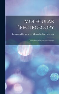 Couverture_Molecular Spectroscopy; General and Introductory Lectures