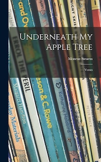 Couverture_Underneath My Apple Tree; Verses