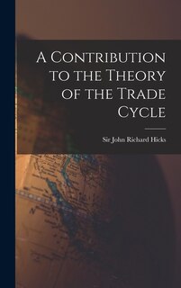 Couverture_A Contribution to the Theory of the Trade Cycle