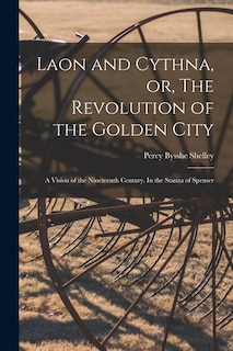 Front cover_Laon and Cythna, or, The Revolution of the Golden City