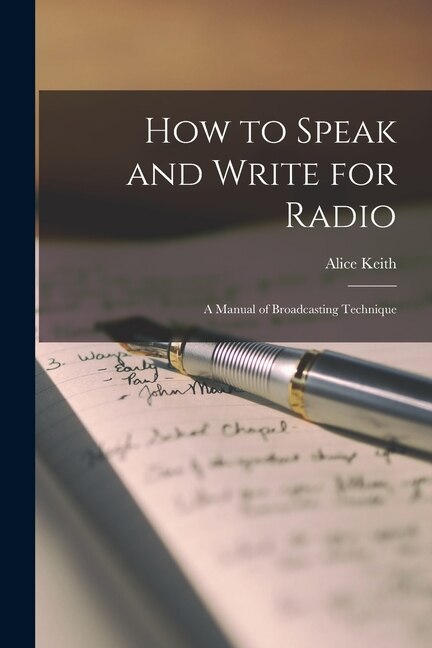 Couverture_How to Speak and Write for Radio; a Manual of Broadcasting Technique