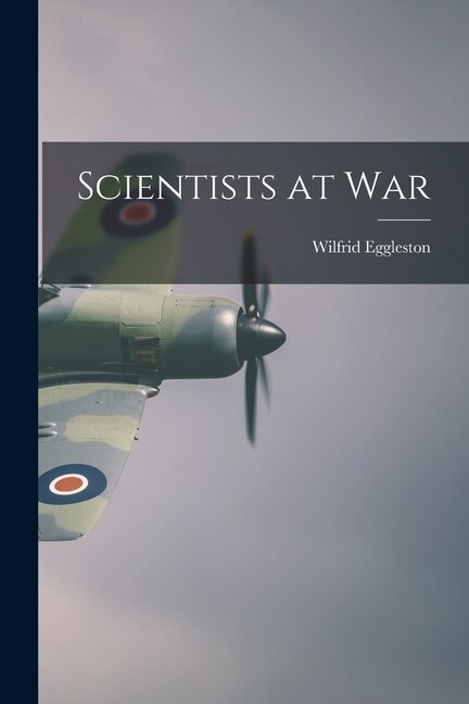 Front cover_Scientists at War