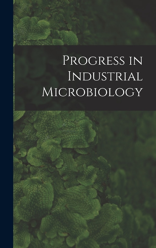 Front cover_Progress in Industrial Microbiology