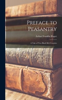 Couverture_Preface to Peasantry; a Tale of Two Black Belt Counties