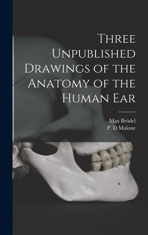 Couverture_Three Unpublished Drawings of the Anatomy of the Human Ear