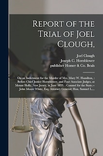Front cover_Report of the Trial of Joel Clough,