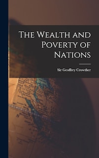 Front cover_The Wealth and Poverty of Nations