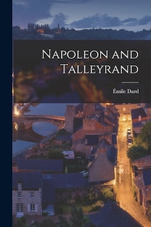 Front cover_Napoleon and Talleyrand