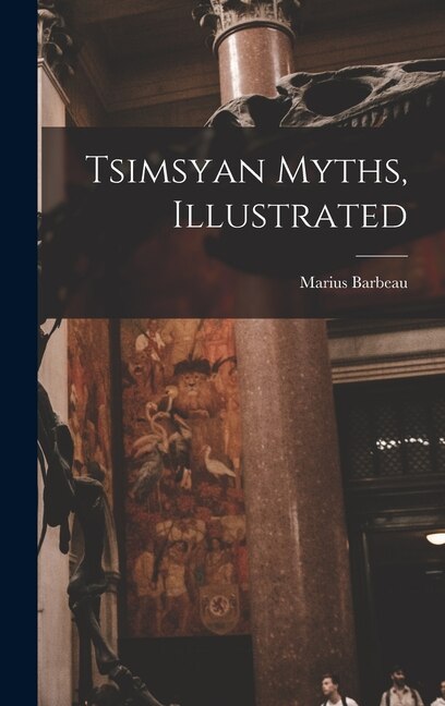 Couverture_Tsimsyan Myths, Illustrated