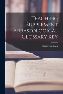 Front cover_Teaching Supplement Phraseological Glossary Key