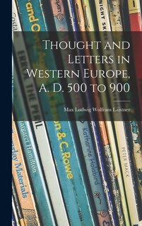 Front cover_Thought and Letters in Western Europe, A. D. 500 to 900
