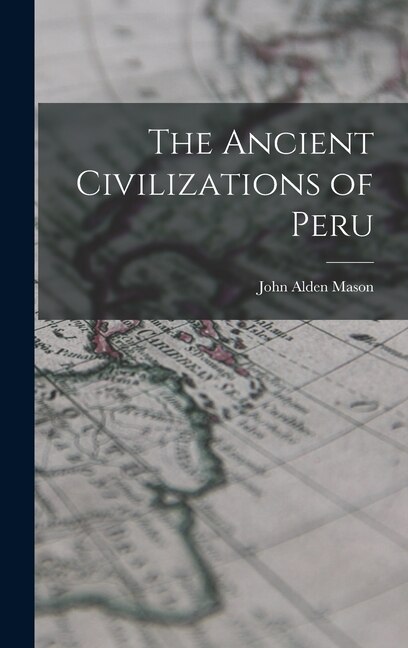 Couverture_The Ancient Civilizations of Peru