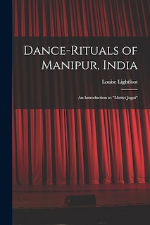 Couverture_Dance-rituals of Manipur, India