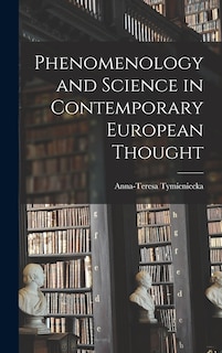 Front cover_Phenomenology and Science in Contemporary European Thought