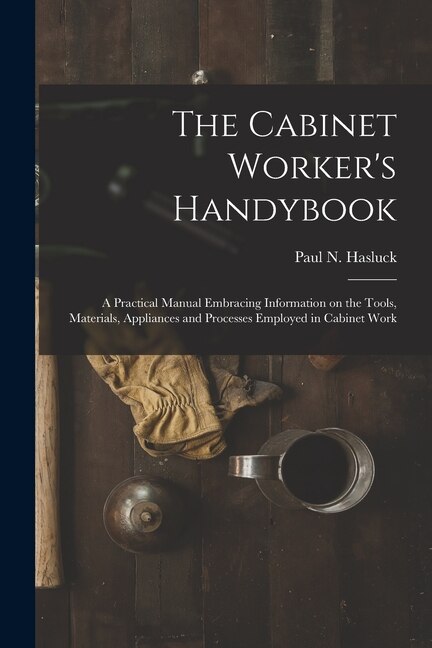 Couverture_The Cabinet Worker's Handybook