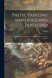 Couverture_Pastel Painting Simplified and Perfected