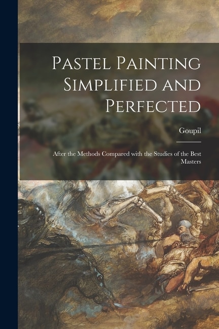 Couverture_Pastel Painting Simplified and Perfected