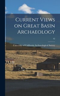 Front cover_Current Views on Great Basin Archaeology; 42